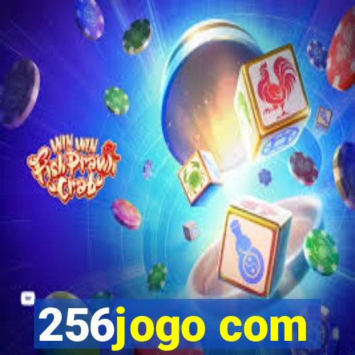 256jogo com